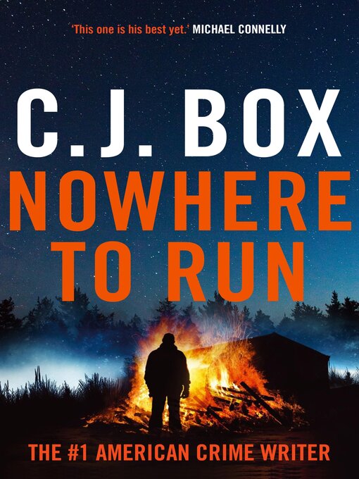 Title details for Nowhere to Run by C.J. Box - Available